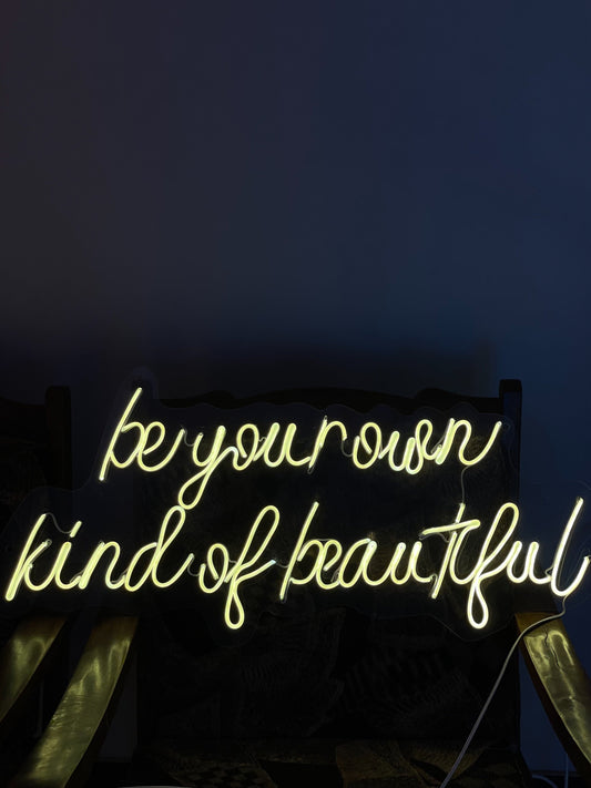 Be your own kind of beautiful