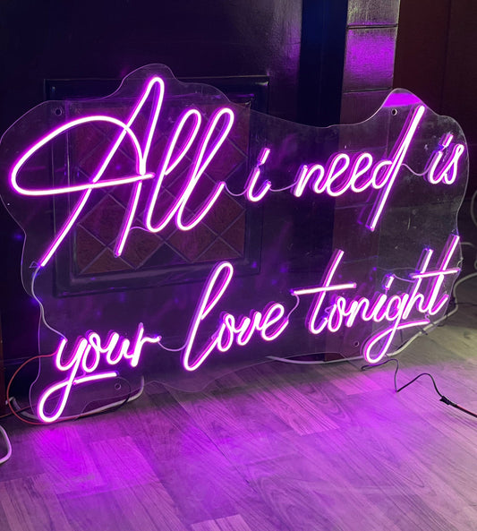 All i need is your love tonight